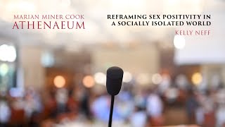 Reframing Sex Positivity in a Socially Isolated World - Kelly Neff