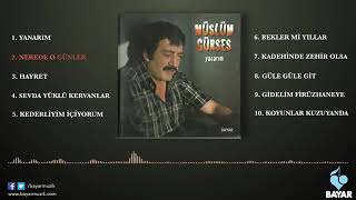 Müslüm Gürses - Nerde o günler