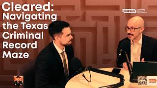 Cleared Navigating The Texas Criminal Record Maze