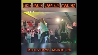 Eine Band namens WANDA - Hunnebrösseltanz Dannefeld 2022