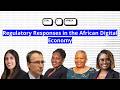 CTRL+J Africa: Regulatory Responses in the African Digital Economy