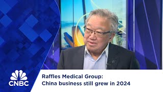 Raffles Medical Group: China business still grew in 2024