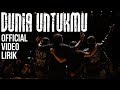 Last Child - Dunia Untukmu | Album: Surat Cinta Untuk Starla