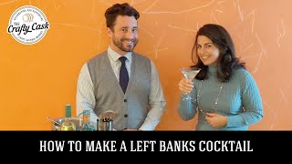 How to Make a Left Bank Cocktail - A Martini made with Wine??