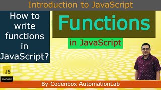 JS_Part 13: What is function? How to write functions in JavaScript? How to invoke functions?