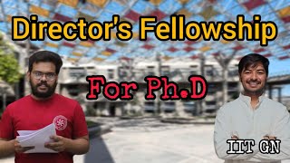 Director’s PhD Fellowship at the Indian Institute of Technology (IIT) Gandhinagar Ft. Abhijit Manna