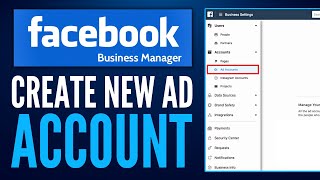 How To Create New Ad Account On Facebook Business Manager