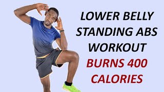 45 Minute Standing Abs Workout to Burn Lower Belly Fat🔥400 Calories🔥