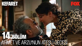 Ahmet ve Arzu Birlikte Oluyor - Kefaret 14. Bölüm