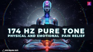 174 Hz Physical And Emotional Pain Relief  | 174Hz Pure Tone Solfeggio Frequency Deep Sleep Music