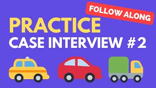 Case Interview Practice Case #2: Ride Sharing App Market Entry