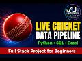 I Built a Live Cricket Data Pipeline with Python & SQL | Full Stack Project for Beginners