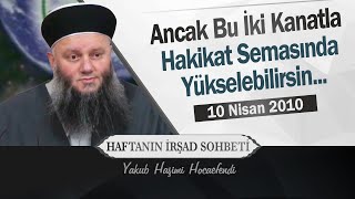 Müminin İki Kanadı: ''Sevgi ve Korku'' | Yakub Haşimi Hocaefendi (ksa)