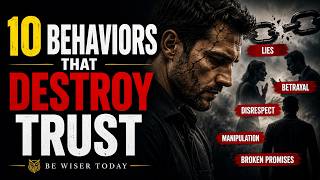 10 Behaviors That Destroy Trust