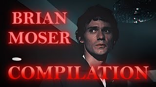 Brian Moser edit compilation | DEXTER