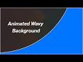 [Arabic] HTML, CSS Tutorials - Animated Wavy Background