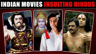 Bollywood Movies जिसने Hindus का खुले आम अपमान किया | Movies INSULTING Hindu Culture