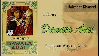 KAKS - DAWALA ARAL (FULL)  - Giri Harja 2