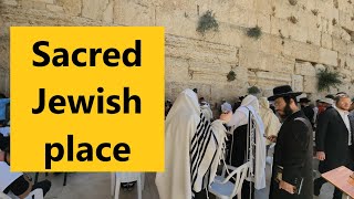 Do you want to know the meaning of the Western Wall (Wailing Wall) in Jerusalem for Jews?