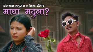 Maya Madula  MV | Rojman Maharjan, Nisha Deshar ft. Jyasa Films