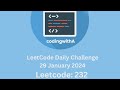 Daily LeetCode Challenge: 232. Implement Queue using Stacks | Python | Explained & Solved