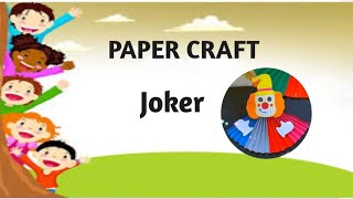 @Colourful Abhidnya \u0026 Me _How to make Joker #papercraft#easycraft#joker#viral#viralvideo#craft#art