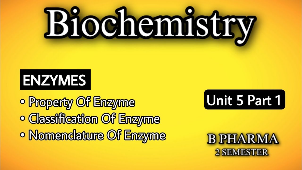 ENZYME | PROPERTIES | CLASSIFICATION OF ENZYME | IUBMB NOMENCLATURE ...