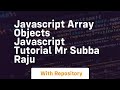 javascript array objects javascript tutorial mr subba raju
