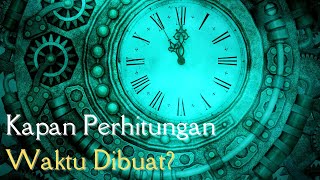 Kapan Awal Mula Manusia Menentukan Perhitungan Waktu? Kenapa 1 Menit 60 Detik, 1 Jam 60 Menit?