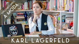 POR QUE KARL LAGERFELD FOI IMPORTANTE? | DESCOMPLICANDO A MODA