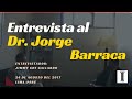 Entrevista al Dr. Jorge Barraca