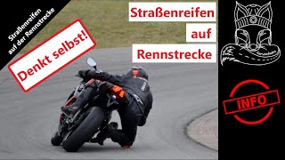 REIFEN DOGMA!? - Darum STRASSENREIFEN auf der RENNSTRECKE! [Für Einsteiger/Anfänger]