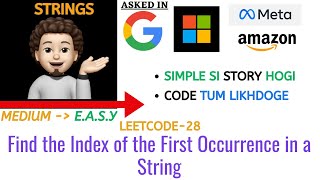 Find the Index of the First Occurrence in a String | Google, Microsoft | Leetcode 28