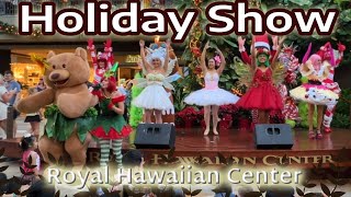 Free Holiday Show Wed \u0026 Sat at the Royal Grove - @ Royal  Hawaiian Center ハワイのホリデーショー 水曜と土曜は無料 [4K]