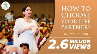How to choose your life partner | by Jaya Kishori | Motivational Life Lesson