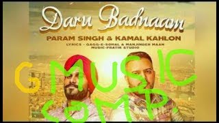 Daru Badnaam   || Kamal Kahlon   Param Singh  || by g music company