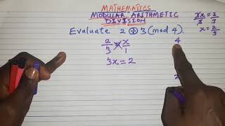 MODULAR ARITHMETIC (DIVISION)