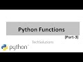 Python Functions - PART -3 || Python tutorial || Python for Beginners || Learn Python