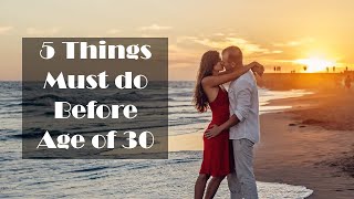 Must do before age of 30 | 30 வயதுக்குள் செய்யவேண்டிய 5 முக்கிய விஷயம் | Hariprasath MD...!!!