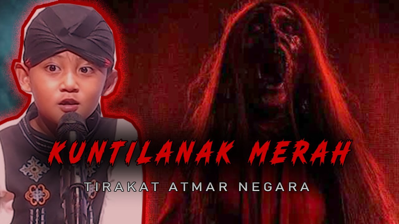 Serem!!! Cerita Mistis Kuntilanak Merah Menitipkan Pesan Atmar Negara ...