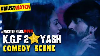 KGF 2 Rocking Star Yash in Masterpiece Hindi Dubbed Blockbuster Kannada Movie | Best Comedy Scenes