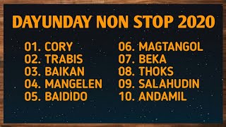 NON STOP DAYUNDAY 2020 | CORY TRABIS BAIKAN MANGELEN  BAIDIDO MAGTANGOL BEKA THOKS  SALAHUDIN ANDAMI