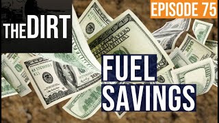 4 Ways You Can Save on Diesel Fuel When Operating Equipment | The Dirt #75