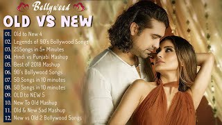 Old Vs New Bollywood Mashup - Hindi Romantic Mashup Songs 2024 - Hindi Mashup 2024