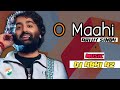 O MAAHI DJ REMIX SONG | ARIJIT SINGH | DUNKI | DJ ABHI A2 #trending #viral