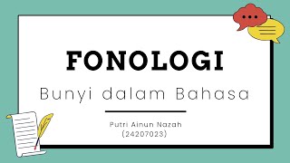 FONOLOGI: Bunyi dalam Bahasa