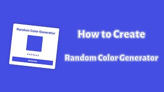 How to Create Random Color Generator - with #Html , #Css and #Javascript