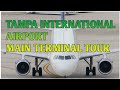 Tampa International Airport - Main Terminal Tour - What's Inside