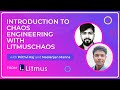 Introduction to Chaos Engineering With @litmuschaos6738