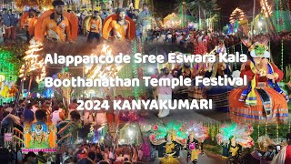 Alappancode Sree Eswara Kala Boothanathan Temple Festival 2024 #Kanyakumari